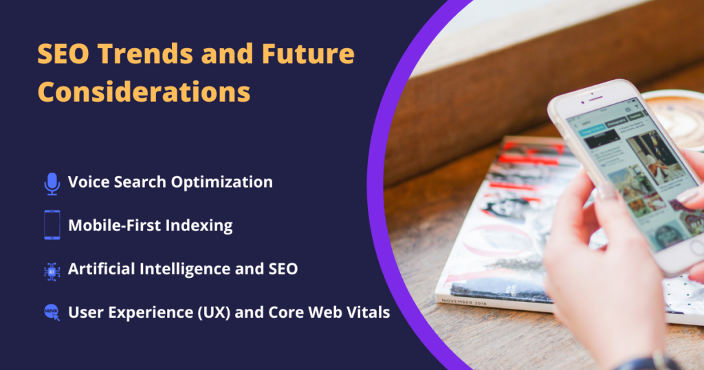 SEO Trends and Future Considerations